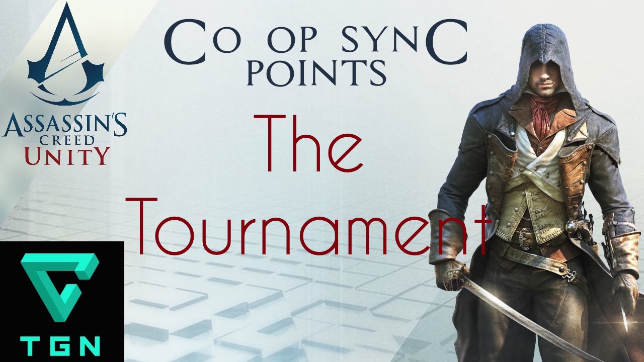 Can You Play Assassin's Creed Unity Co Op Offline Assassin's Creed Unity Co Op Sync Points The Tournament - YouTube