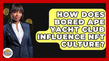 How Does Bored Ape Yacht Club Influence NFT Culture? - CryptoBasics360.com