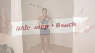 Side step + Reach (warm up move)