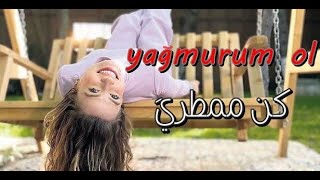 Irmak Arıcı - Yağmurum Ol ||أرماك ارجا - كن ممطريَ مترجمة للعربية