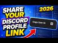 How To Find &amp; Share Your Discord Profile Link (NEW Method 2026)