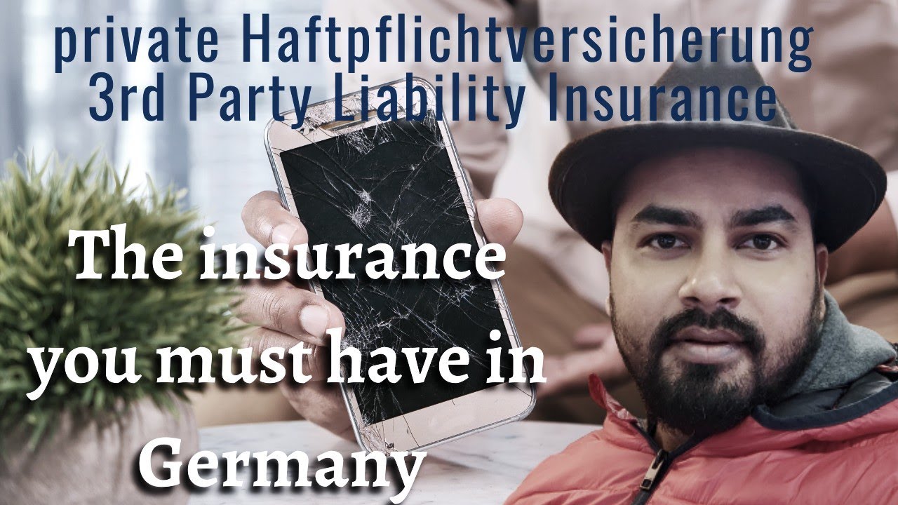 Update New Private Haftpflichtversicherung | The 'Optional' Insurance, which you must have in Germany