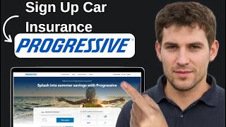 How To Sign Up For Car Insurance Progressive