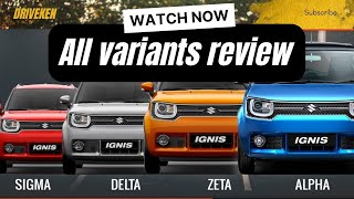 Maruti suzuki Ignis All variants explained  | At Sai Nexa Kottayam |