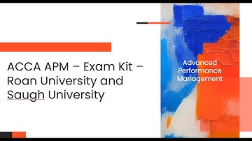 ACCA APM - Exam Kit Solving - Roan University