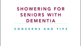 CK Madison: Showering Tips For Seniors with Dementia - with Courtney