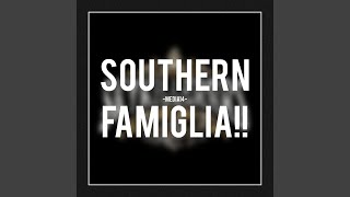 Download lagu 'SOUTHERN FAMIGLIA'