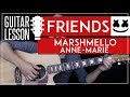 FRIENDS Guitar Tutorial - Marshmello & Anne-Marie Guitar Lesson 