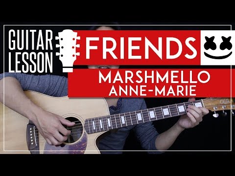 FRIENDS Guitar Tutorial - Marshmello & Anne-Marie Guitar Lesson ? |Fingerpicking Chords + No Capo|