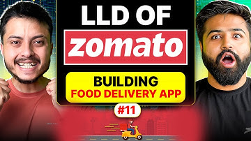 Build Zomato Food Delivery App | System Design