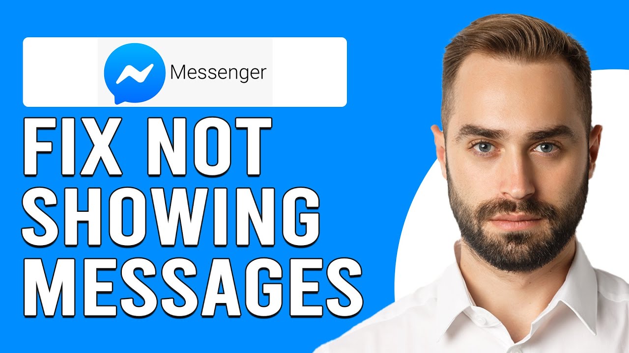 How To Fix Facebook Messenger Not Showing Messages Why Are My