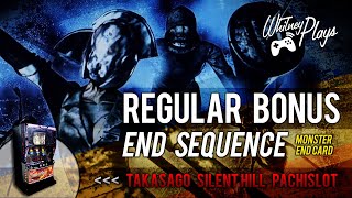 Takasago Silent Hill Pachislot (2015): Regular Bonus End Sequence (v3) (w/ Monster End Card)