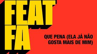Fernanda Abreu, Paulo Ricardo - Que Pena Ela Já Não Gosta Mais De Mim Feat. Fa