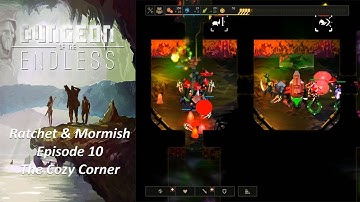 Dungeon Of The Endless - Ratchet & Mormish - Episode 10  - The Cozy Corner