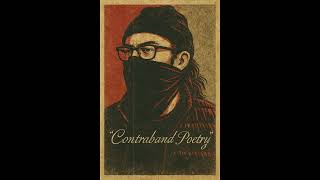 Contraband Poetry (Prod. Awsme J)