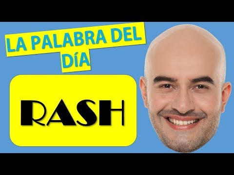 La palabra del día en inglés : RASH