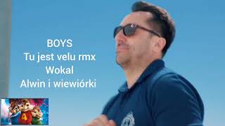 Download Lagu BOYS - Tu jest (velu rmx) wok. ALVIN I WIEWIÓRKI MP3