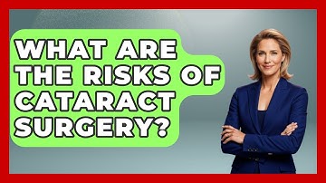What Are the Risks of Cataract Surgery? - Optometry Knowledge Base