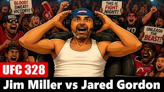 UFC 328: Jim Miller vs Jared Gordon LIVE REACTION