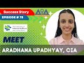 Meet Ms Aradhana Upadhyay, CIA | Certified Internal Auditor #ciachallenge #cia #successstory