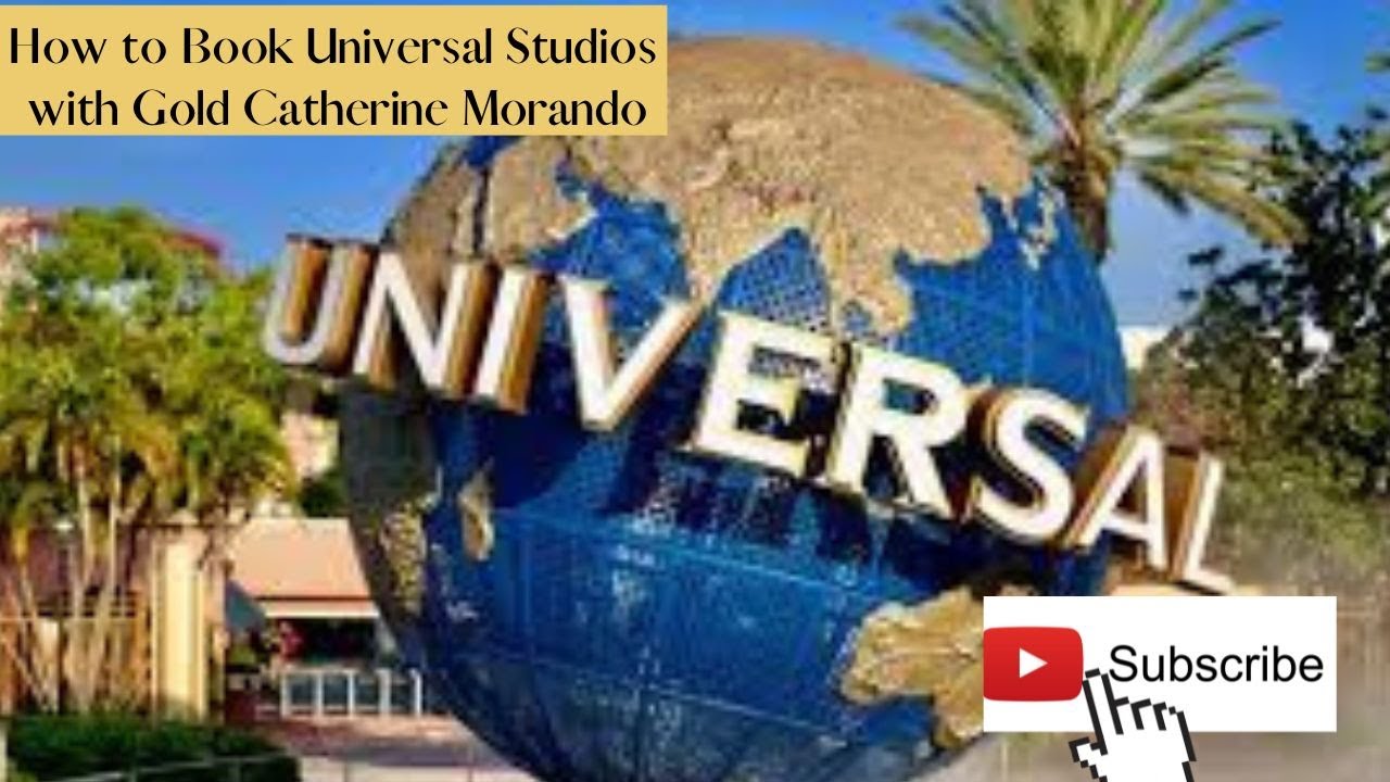 How to Book Universal Studios with Gold Catherine Morando