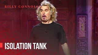 Billy Connolly - Isolation tank - Live 2002