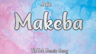 Makeba Jain TikTok Remix Song 2023 Resimi