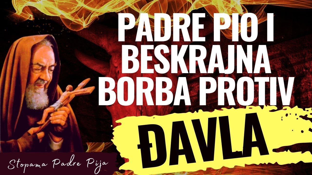 Padre Pio i beskrajna borba protiv đavla