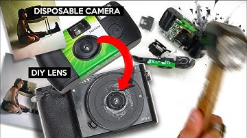 How To Make a Lens from a Disposable Camera