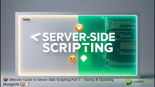🧱 Ultimate Guide to Server-Side Scripting Part 5 – Saving & Updating MongoDB 📦📝