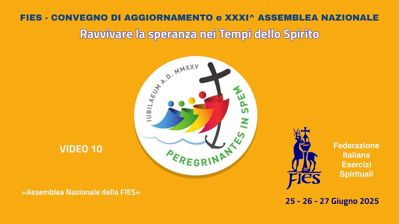 ASSEMBLEA NAZIONALE DELLA FIES 2025 -  Presiede P. Gilardi
