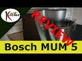 Bosch MUM 5 - Was taugt die Küchenmaschine MUM5 Styline mit div. Zubehör? - Review nach 1,5 Jahren