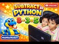 How to Subtract Numbers in Python for Kids | Fun &amp; Easy Learning | Fatima and Ayesha