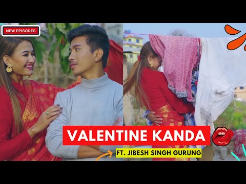 Valentine Kanda 2 - Special Episode | Aajkal Ko Love | Jibesh Gurung | 14 Feb 2024