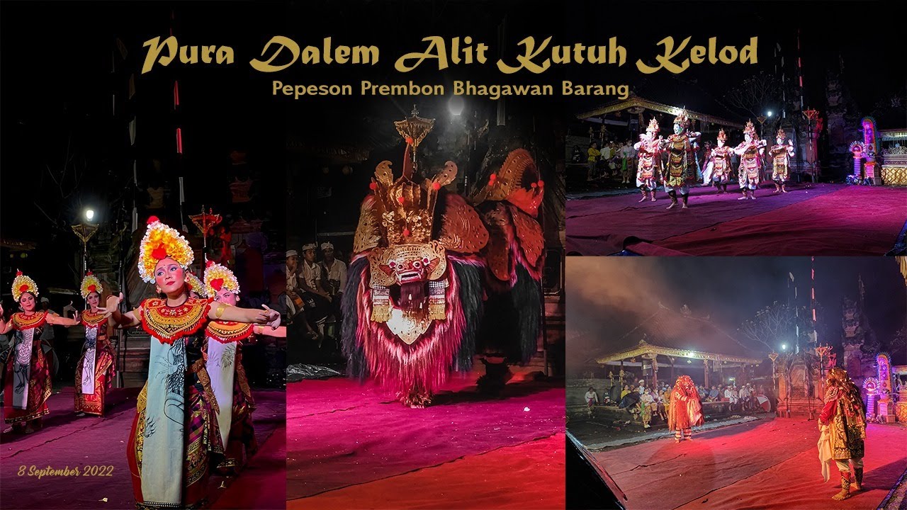 PREMBON BHAGAWAN BARANG - PURA DALEM ALIT KUTUH KELOD - UBUD