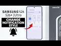 Samsung Galaxy S26 / S26 Ultra: Change Lock Screen Notification Style or Layout