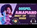 Amapiano Gospel The Best Of 2022 Gold Mix By DJ Tinashe