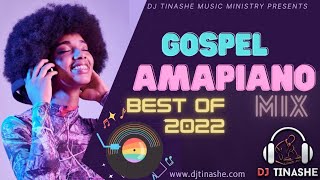 Amapiano Gospel The Best Of 2022 Gold Mix By DJ Tinashe