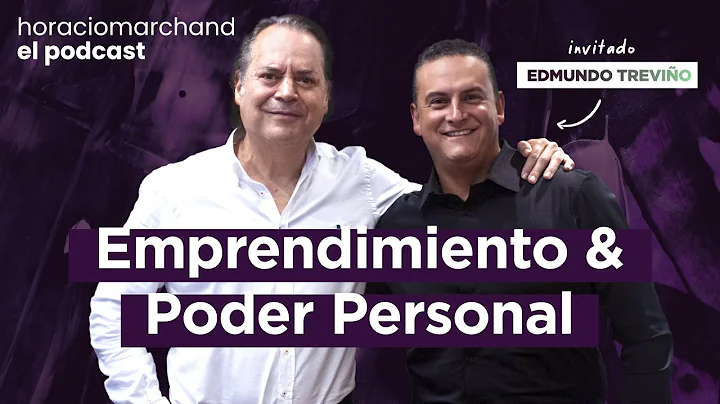 Emprendimiento y Poder Personal, con Edmundo Trevi...