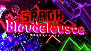 4K Bloudeleuste 100% Demon By Mrspaghetti Geometry Dash