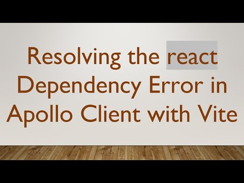 Resolving the react Dependency Error in Apollo Client with Vite