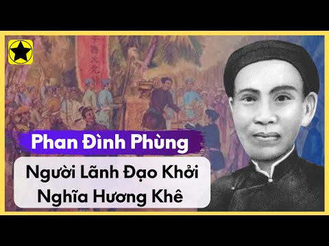 Video Phan Đình Phùng - Người Lãnh Đạo Khởi Nghĩa Hương Khê - youtube