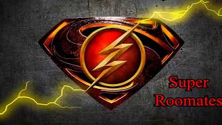 Super Roommates: The Flash & Superman Roomates