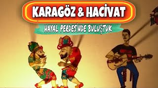 Hayal Perdesi̇nde Karagöz Ve Haci̇vatla Şarki Söyledi̇m