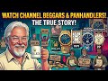 Watch Channel Beggars &amp; Panhandlers