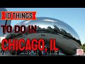 Top 10 Things To Do in Chicago