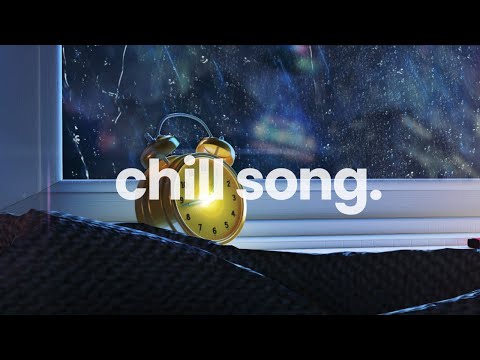 chill song - Lofi Hip Hop