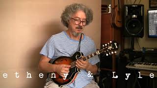 Minuano " Metheny & Mays " Mandolin by ilkin deniz..
