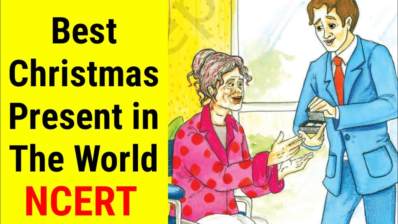 NCERT Class 8 The best Christmas present in the world in hindi