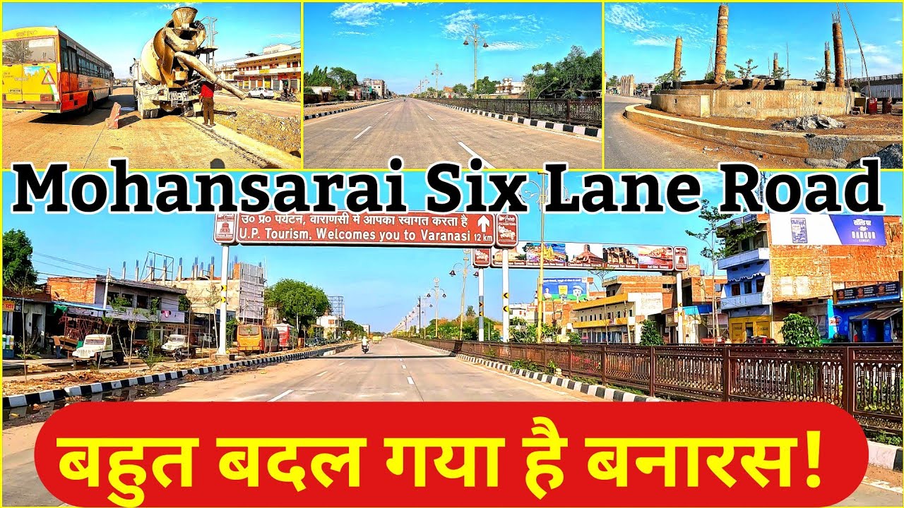 VARANASI NEW SUPER HIGHWAY l Mohansarai To Lahartara Six Lane Sadak Update l बदल रहा बनारस l